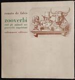 Zooverbi - Gli Animali Nei Proverbi Napoletani - Ed. Colonnese - 1972