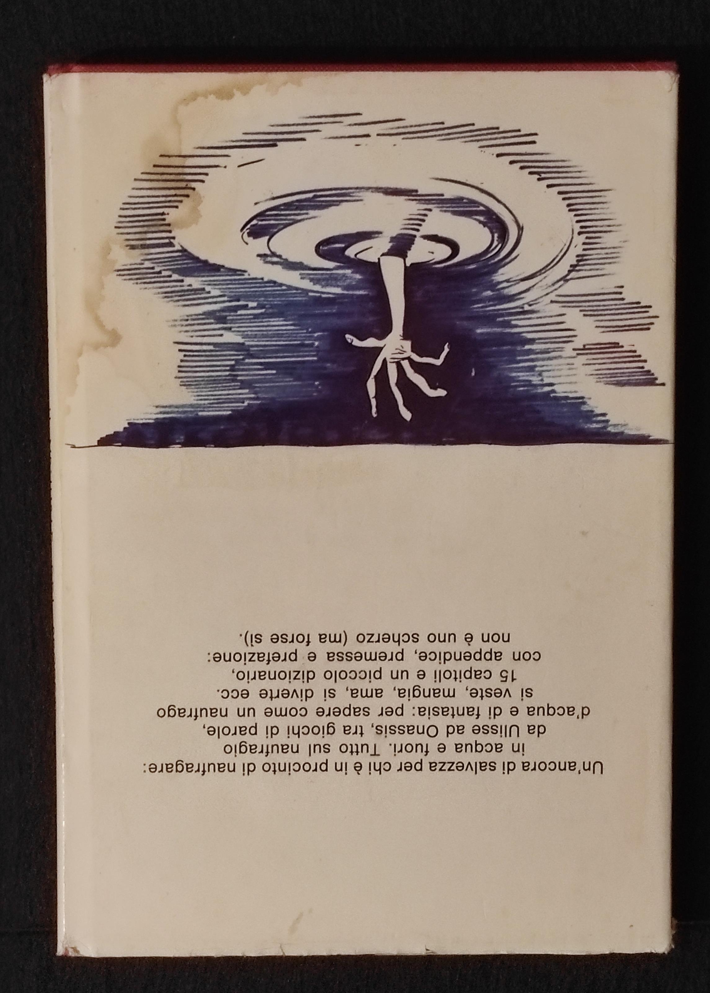 Il Manuale del Perfetto Naufrago - R. Carusi - Ed. Il Castello - 1972