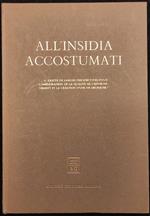 All'Insidia Accostumati - Giuffrè Editore - 1973