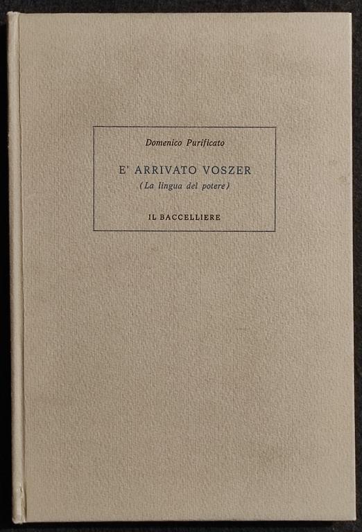 E' Arrivato Voszer - D. Purificato - Il Baccelliere - 1975 - Domenico Purificato - copertina