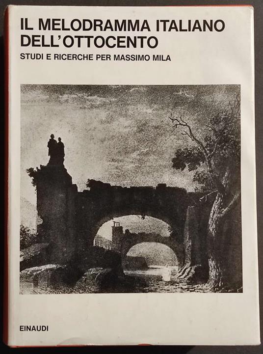 Il Melodramma Italiano dell'Ottocento - Einaudi - 1977 - copertina