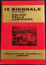 IX Biennale di Pittura - Colori della Lunigiana - Ed. Sarzana - 1977 - Arte