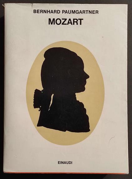 Mozart - B. Paumgartner - Ed. Einaudi - 1978 - Bernhard Paumgartner - copertina