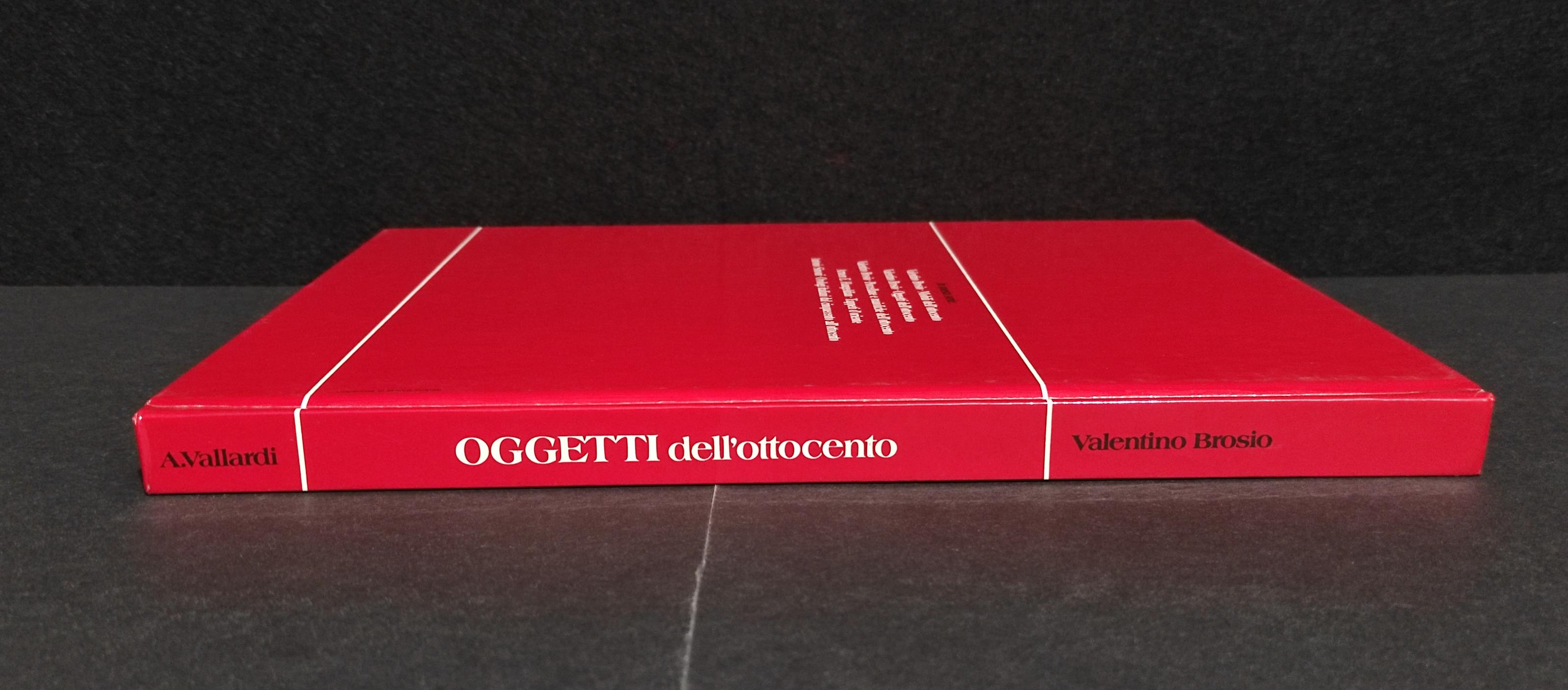 Oggetti dell'Ottocento - V. Brosio - Ed. Vallardi - 1980