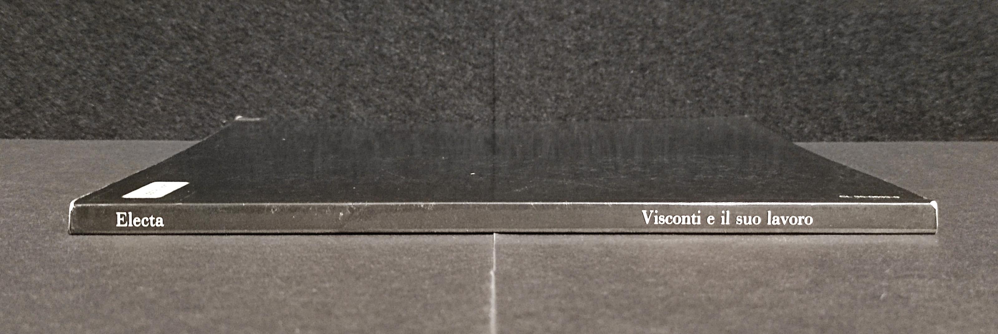 Visconti e il Suo Lavoro - Ed. Electa - 1981