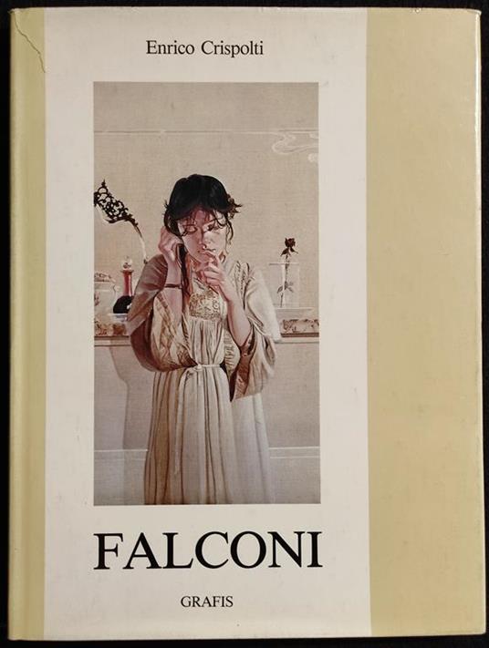 Gigino Falconi - E. Crispolti - Ed. Grafis - 1982 - Enrico Crispolti - copertina
