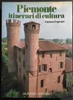 Piemonte Itinerari di Cultura - L. Zeppegno - Ed. Musumeci - 1982