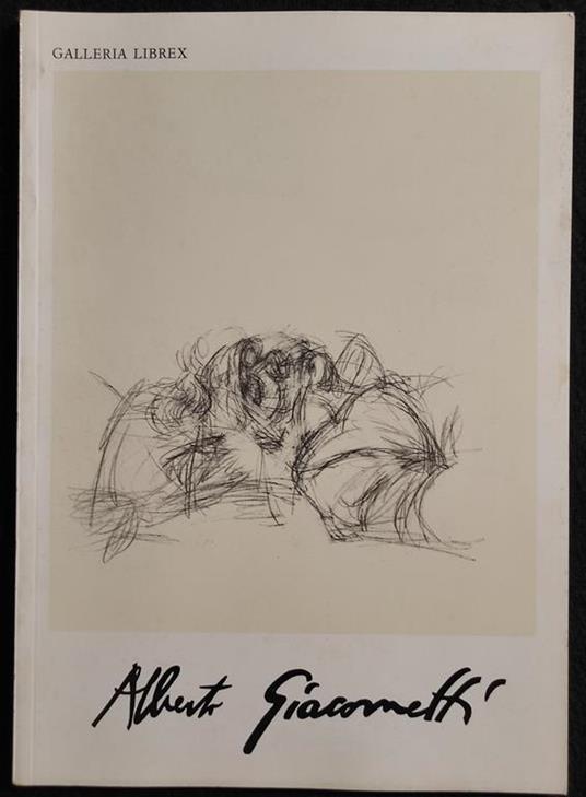 Alberto Giacometti - Galleria Librex - 1983 - Arte - Alberto Giacometti - copertina