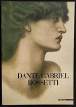 Dante Gabriel Rossetti - C. Gizzi - Mazzotta - 1984