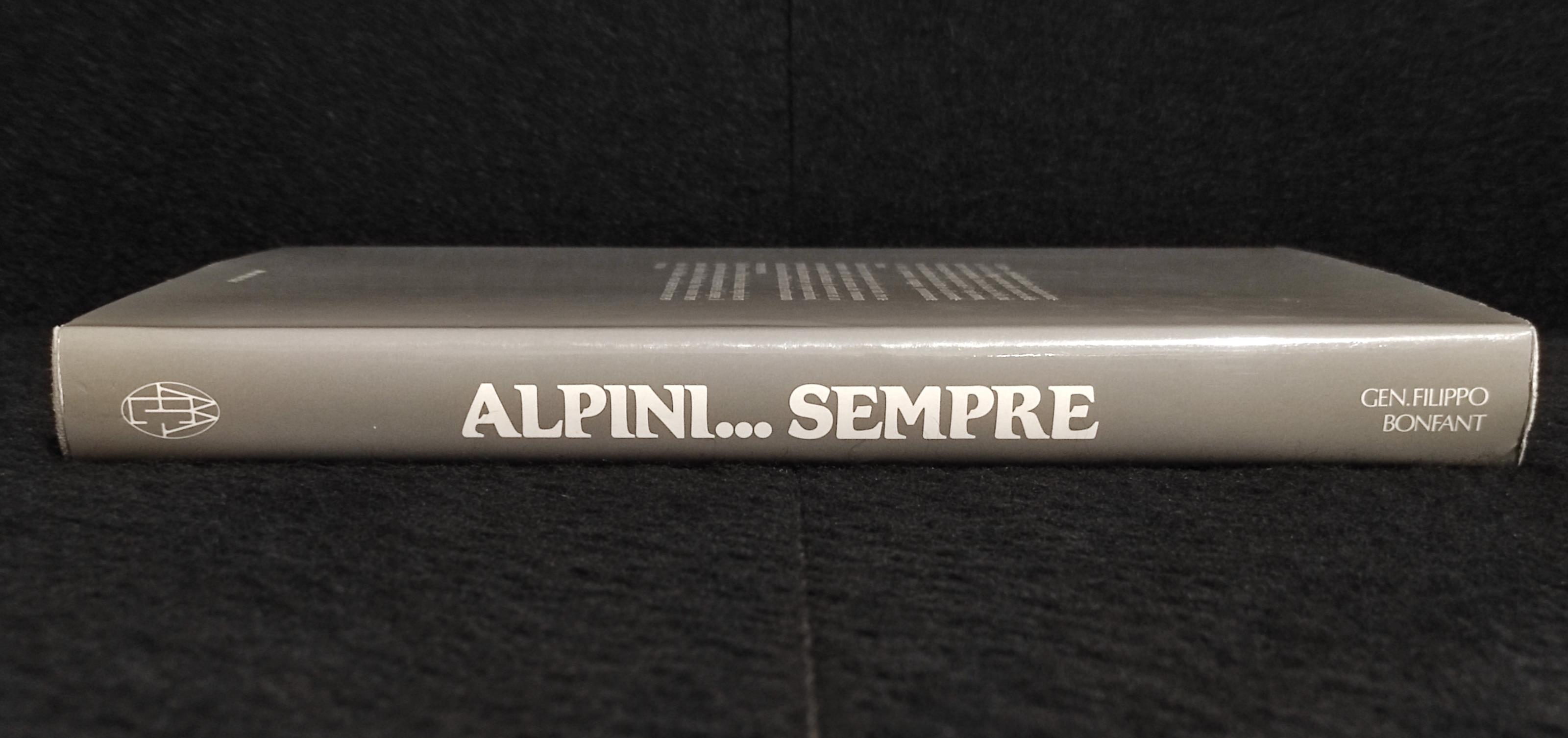 Alpini Sempre - Tradizioni Alpini in Valle d'Aosta - Ed. Musumeci - 1984