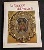 La Cappella dei Mercanti - Mariogros/Tomasone - 1986 - Arte