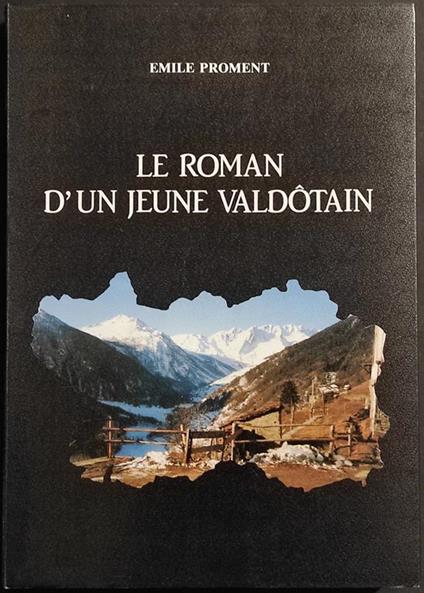 Le Roman d'Un Jeune Valdotain - E. Proment - 1988 - copertina