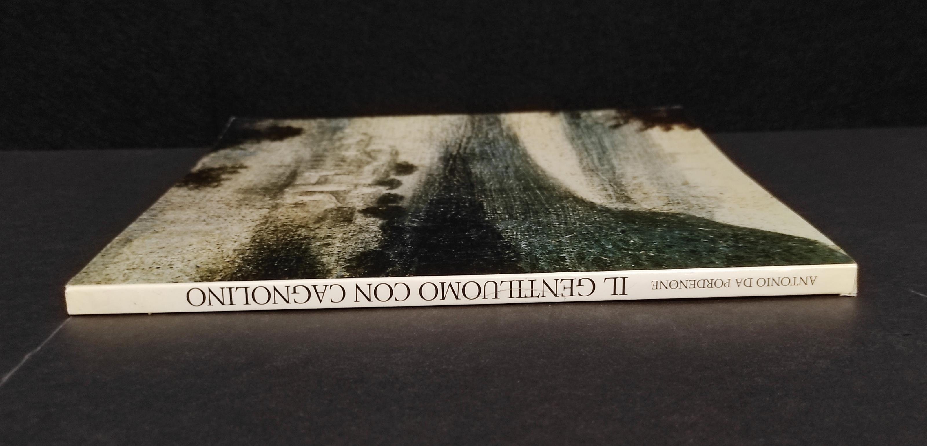 Il Gentiluomo con Cagnolino - Antonio da Pordenone - 1990