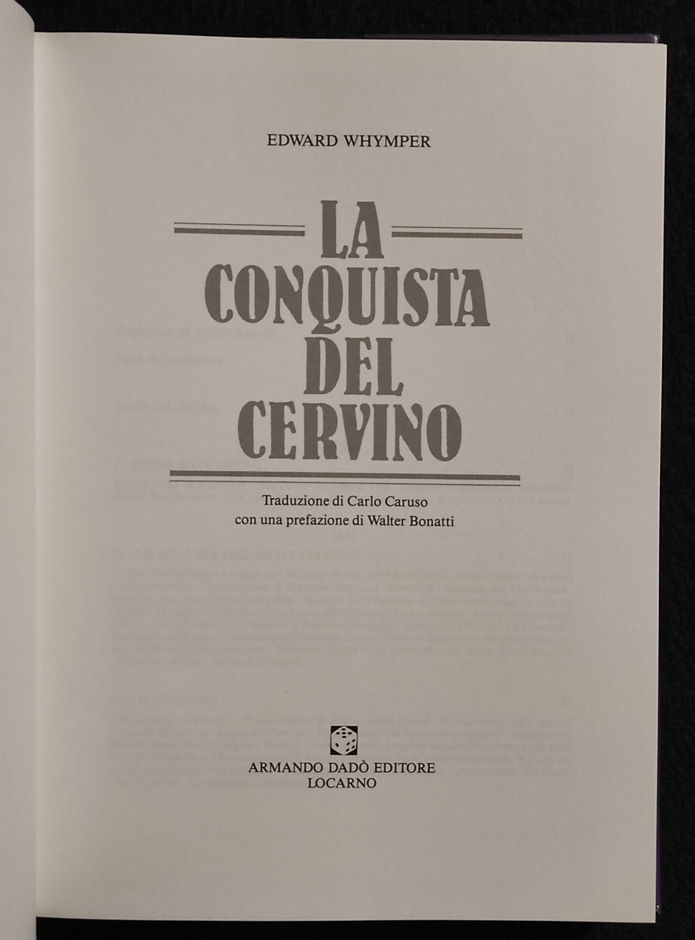 La Conquista del Cervino - E. Whymper - Ed. Armando Dadò - 1990