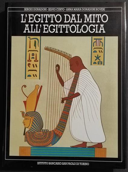 L' Egitto dal Mito all'Egittologia - Ed. Fabbri - 1990 - copertina