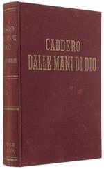 Caddero Dalle Mani Di Dio