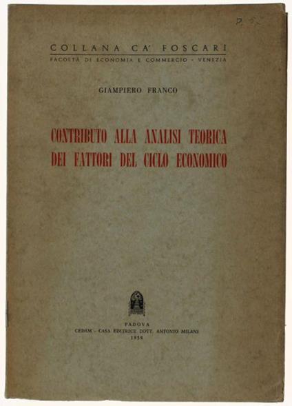 Contributo Alla Analisi Teorica Dei Fattori Del Ciclo Economico - Giampiero Franco - copertina