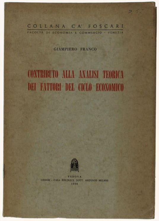 Contributo Alla Analisi Teorica Dei Fattori Del Ciclo Economico - Giampiero Franco - copertina