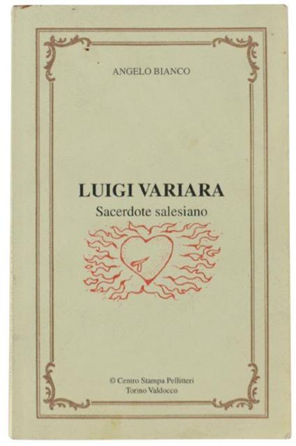 Luigi Variara Sacerdote Salesiano - Angela Bianco - copertina