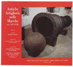 Antiche Artiglierie Nelle Marche. Secc. Xiv-Xviii. Volume Ii