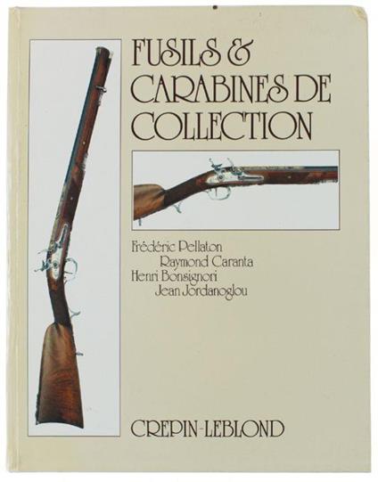 Fusils & Carabines De Collection - copertina