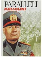 Mussolini - Paralleli. Rivista Bimestrale - Anno Iii - N. 12