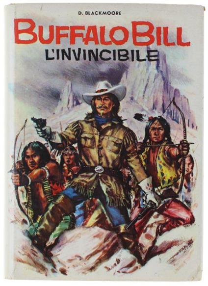 Bufflo Bill L'invincibile - D. Blackmoore - copertina