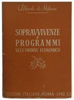 Sopravvivenze E Programmi Nell'ordine Economico