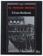 Il Fronte Meridionale - Collana: Il Terzo Reich