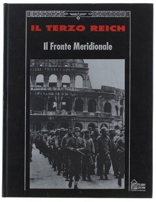 Il Fronte Meridionale - Collana: Il Terzo Reich - Time-Life Redattori - copertina