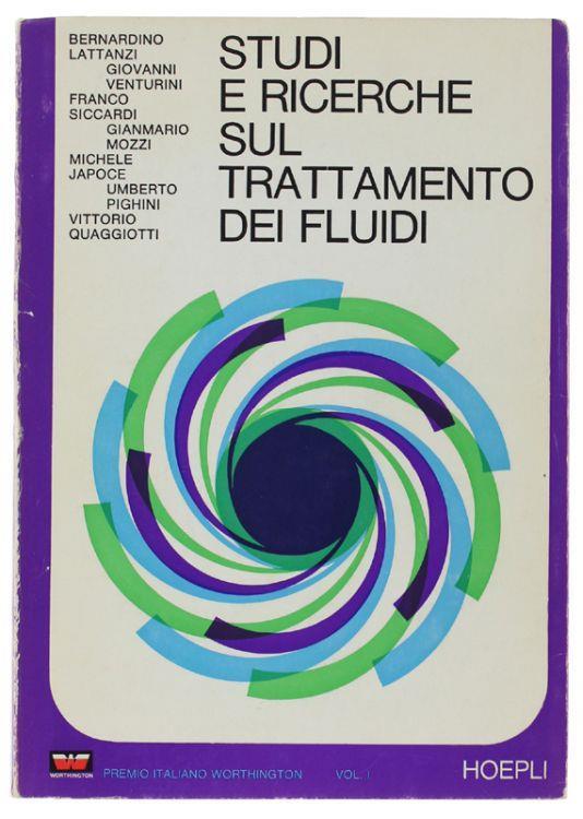 Studi E Ricerche Sul Trattamento Dei Fluidi. Volume 1 - Autori vari - copertina