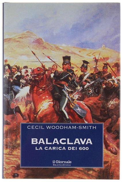 Balaclava - La Carica Dei 600 - Cecil Woodham-Smith - copertina