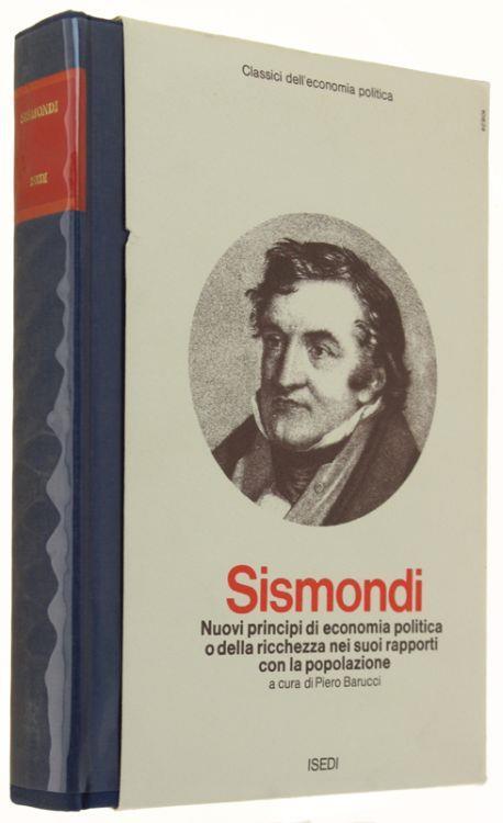 Nuovi Principi Di Economia Politica O Della Ricchezza Nei Suoi Rapporti Con La Popolazione, - Simonde de Sismondi - copertina