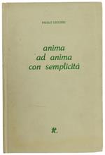 Anima Ad Anima Con Semplicità