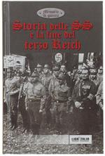 Storia Delle Ss E La Fine Del Terzo Reich