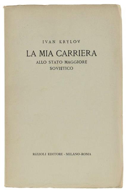 La Mia Carriera Allo Stato Maggiore Sovietico - Ivan A. Krylov - copertina