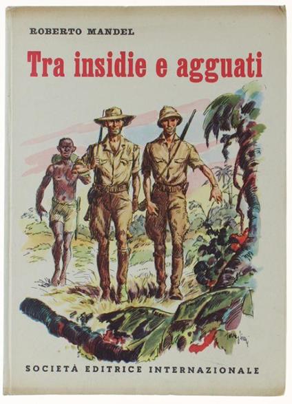 Tra Insidie E Agguati - Roberto Mandel - copertina
