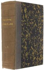 Philippe D'orleans Regent De France. 1715-1723. Tome Premier - Tome Second