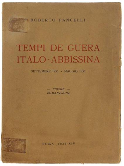 Tempi De Guera Italo-Abissina Settembre 1935 - Maggio 1936. Poesie Romanesche - Roberto Fanelli - copertina