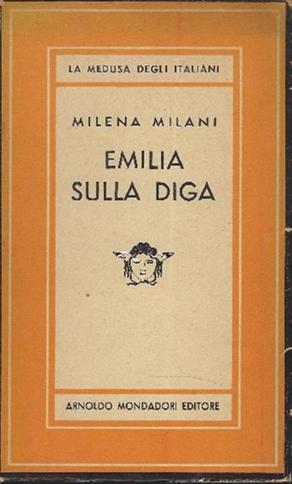 Emilia Sulla Diga - Milena Milani - copertina