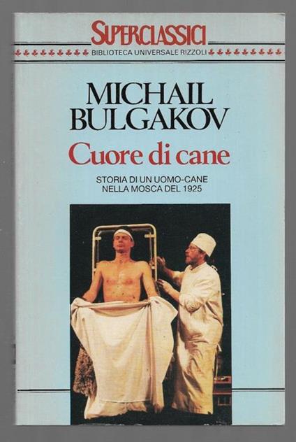 Cuore di cane – Storia di un uomo-cane nella Mosca del 1925 - Michail Bulgakov - copertina