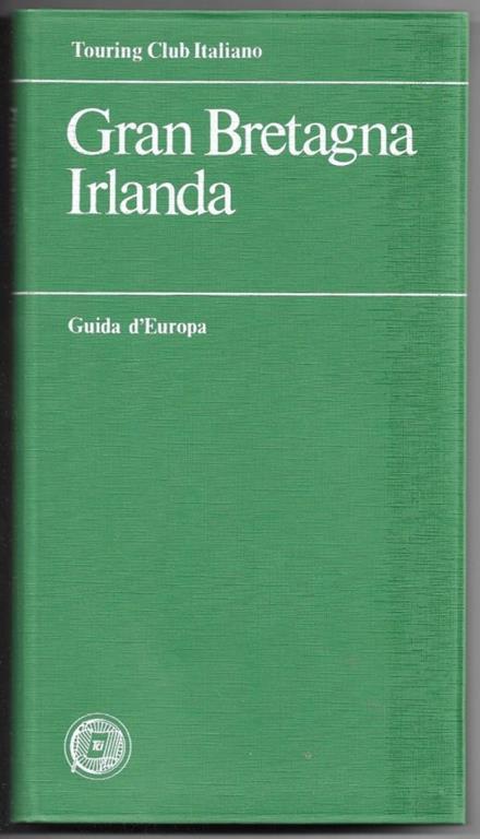 Gran Bretagna Irlanda – Guida d’Europa - copertina