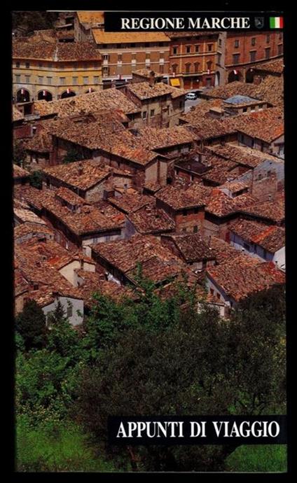 Regione Marche – Appunti di viaggio - Francesco Briganti - copertina