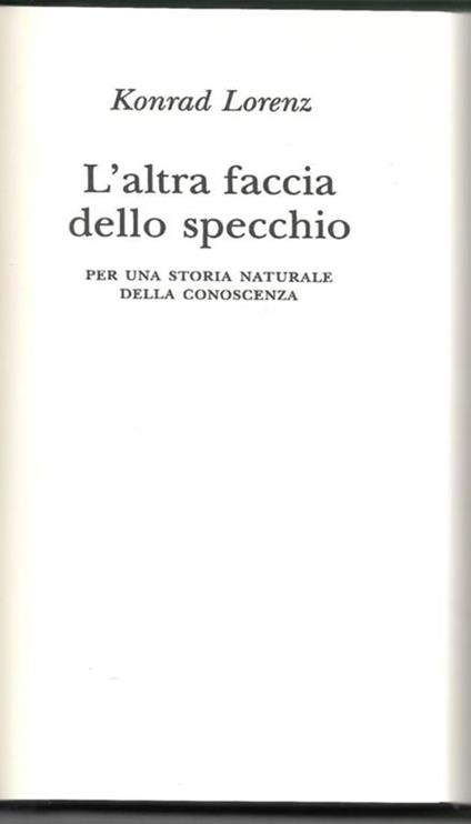 L’altra faccia dello specchio – Per una storia naturale della coscienza - Konrad Lorenz - copertina