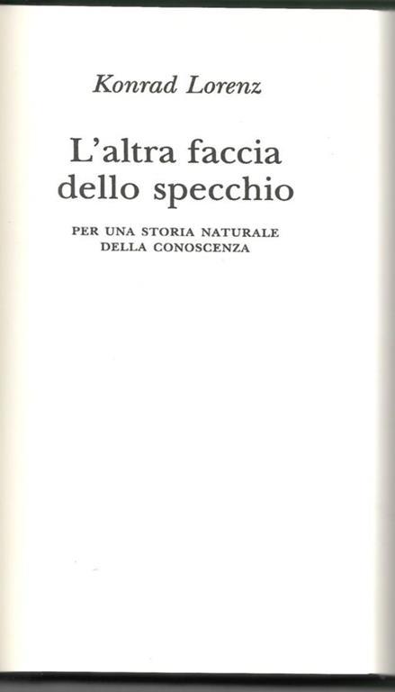 L’altra faccia dello specchio – Per una storia naturale della coscienza - Konrad Lorenz - copertina