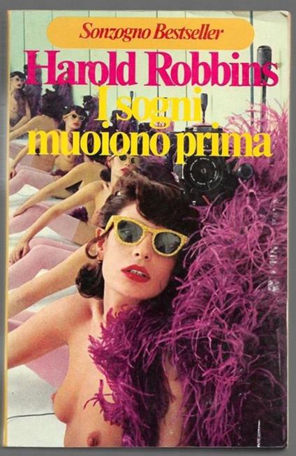 I sogni muoiono prima - Robbins Harold - copertina