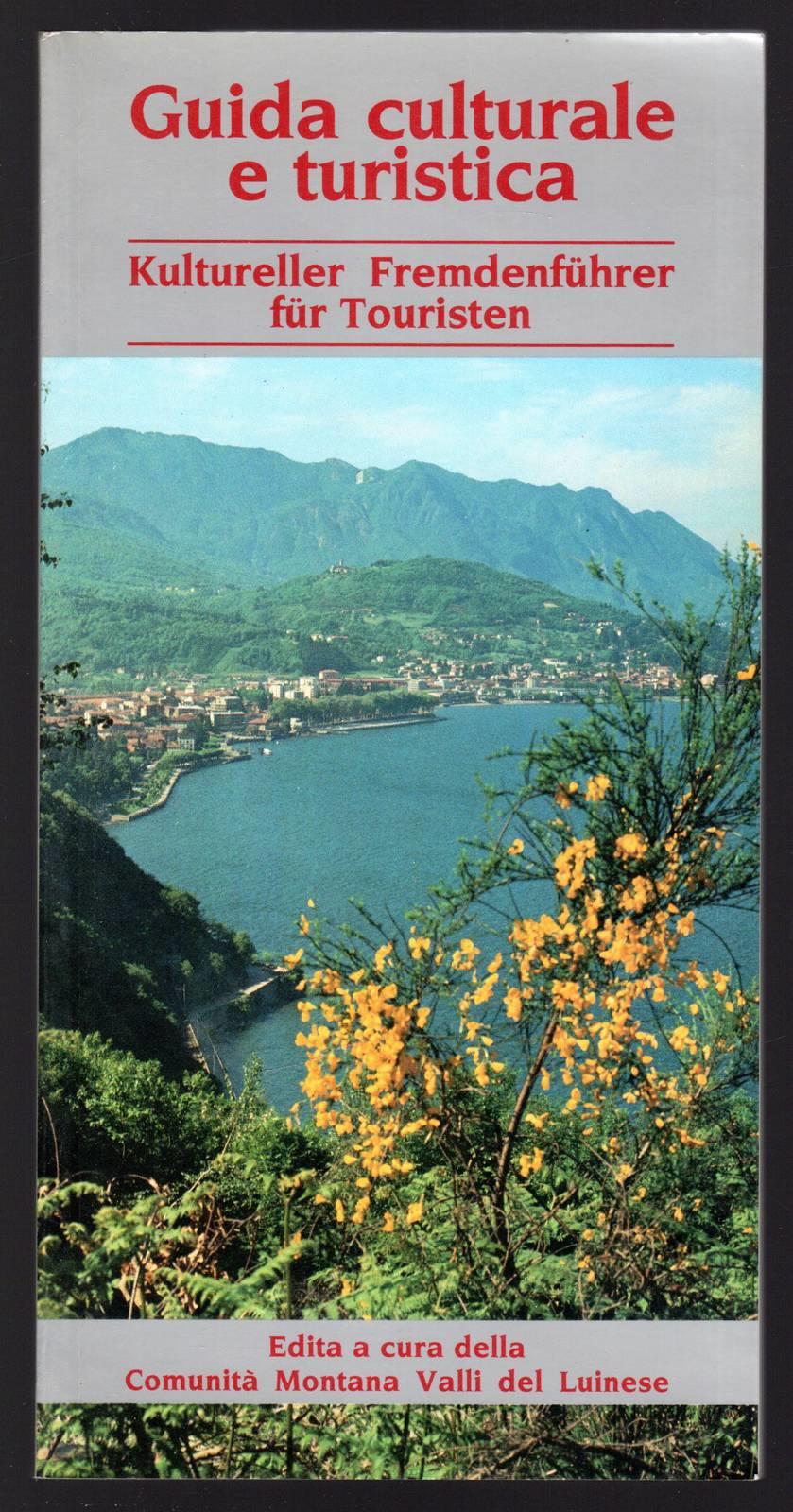 Guida culturale e turistica. Kultureller Fremdenfuhrer fur Touristen