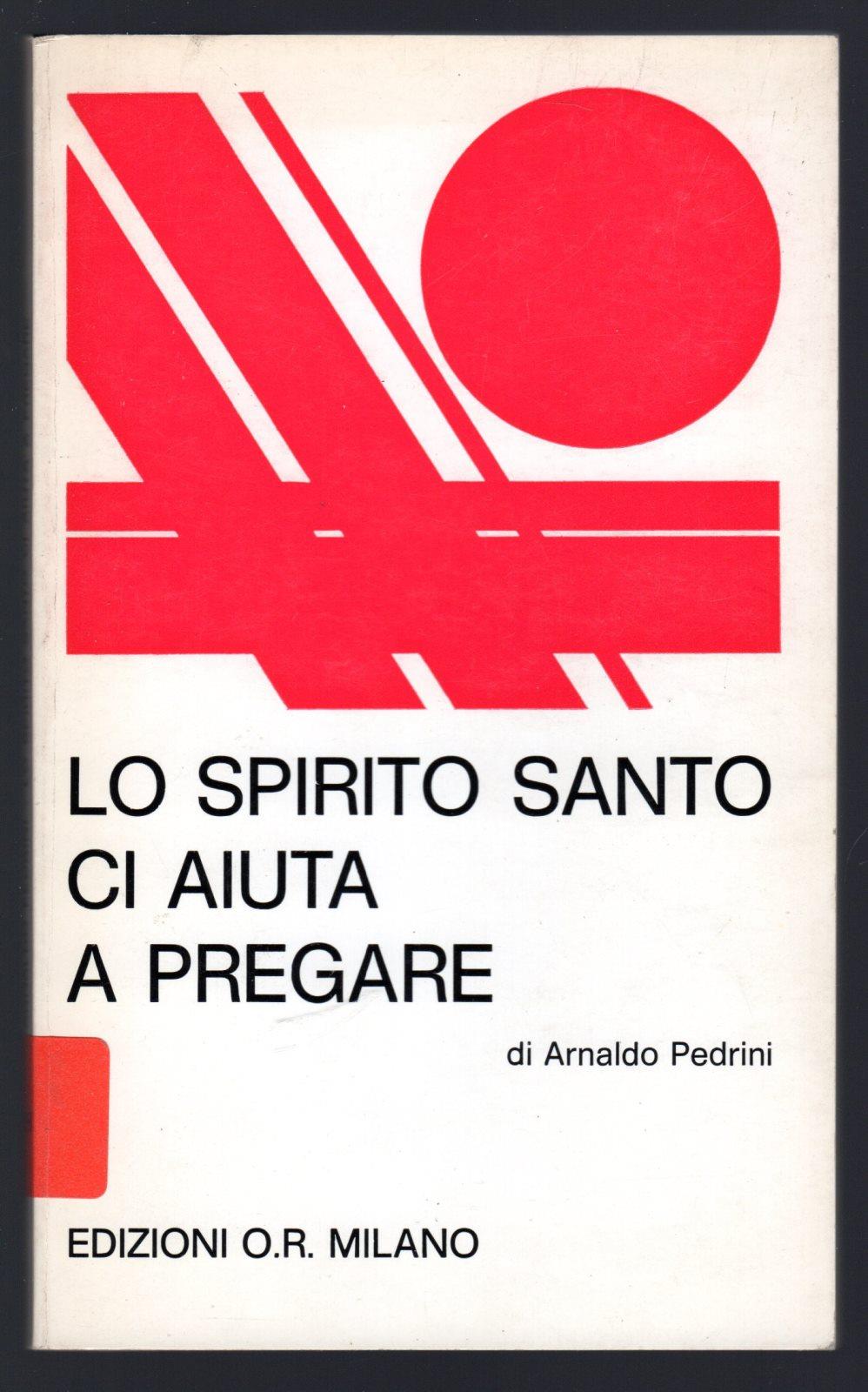 Lo Spirito Santo ci aiuta a pregare