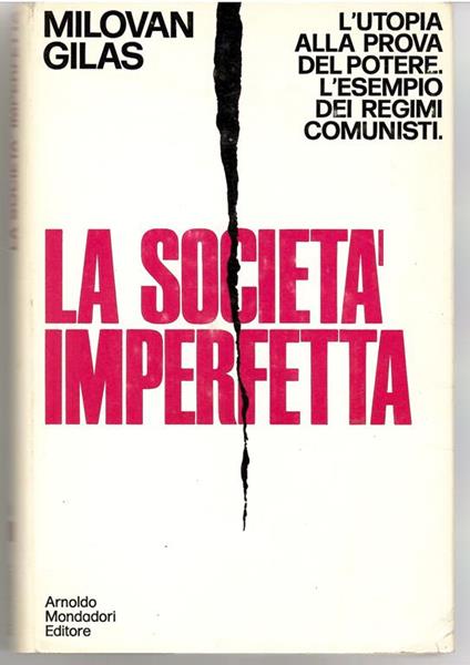 La società Imperfetta. Al Di là Della "nuova classe" - Milovan Gilas - copertina