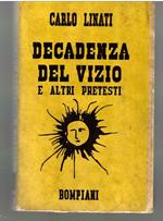 Decadenza Del Vizio e Altri Pretesti
